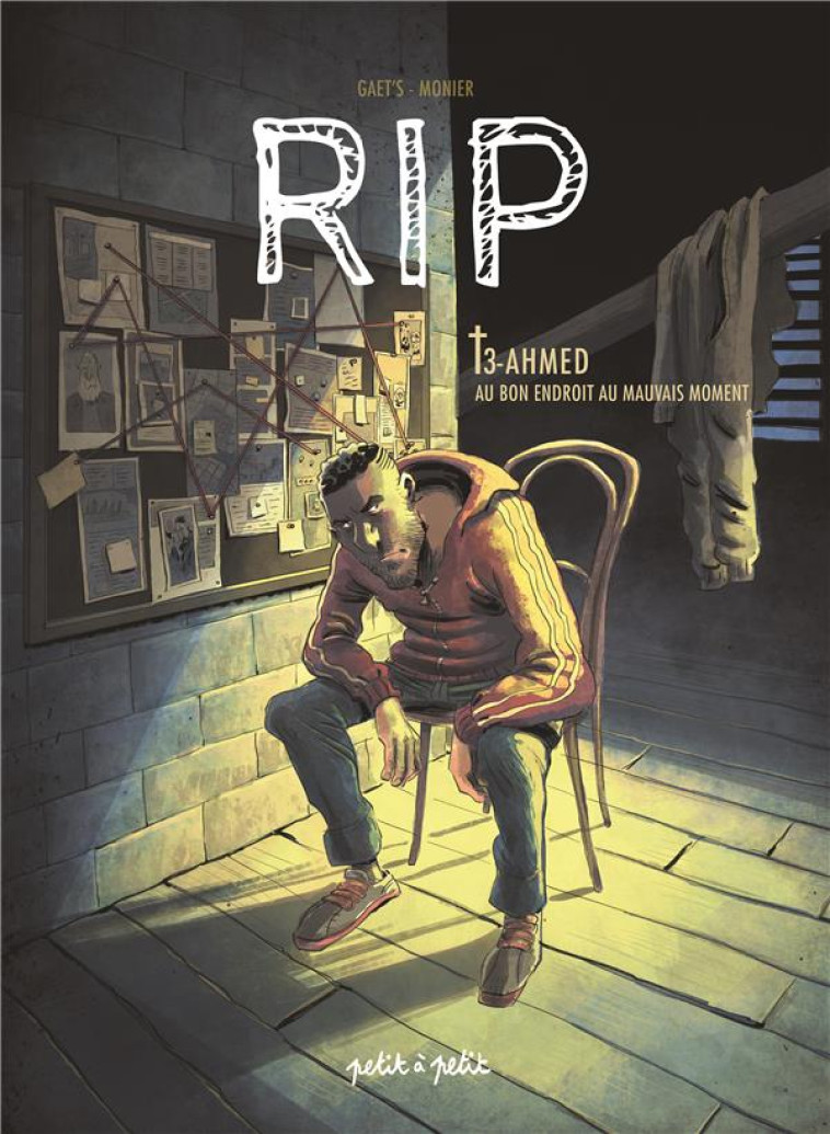 RIP - TOME 3 - AHMED AU BON ENDROIT AU MAUVAIS MOMENT - MONIER/GA?T-S - NC