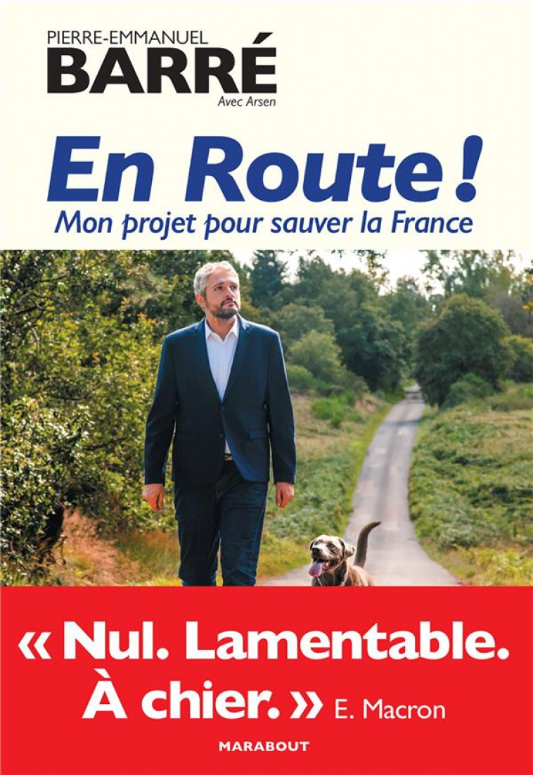 EN ROUTE ! - MON PROJET POUR SAUVER LA FRANCE - BARRE/ARSEN - MARABOUT