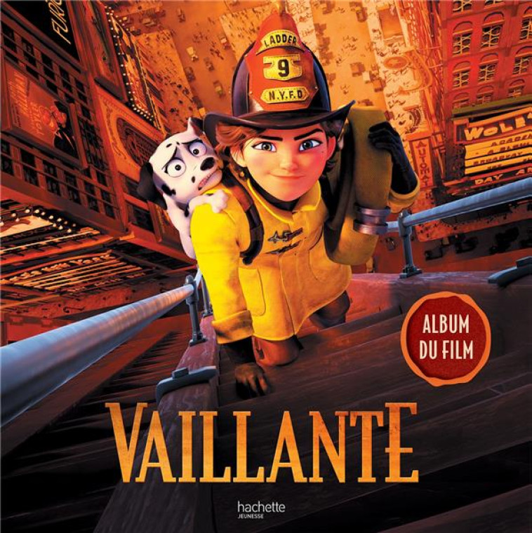 VAILLANTE - ALBUM DU FILM - COLLECTF - HACHETTE