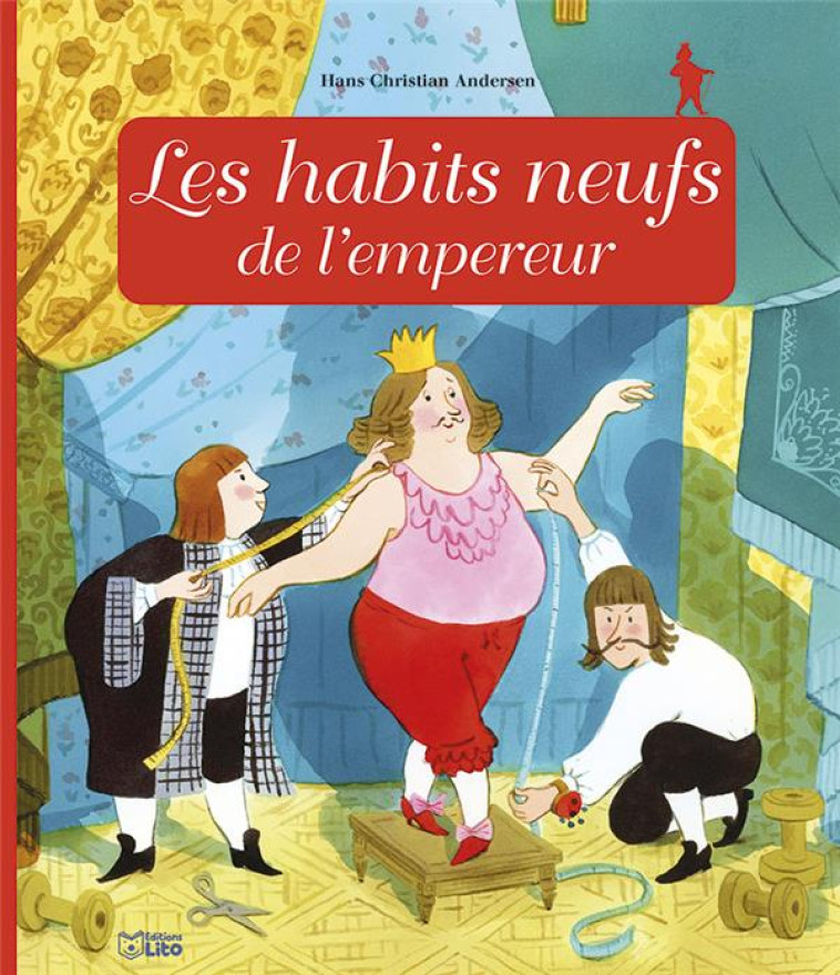 LES HABITS NEUFS DE L-EMPEREUR - ROYER ANNE - LITO