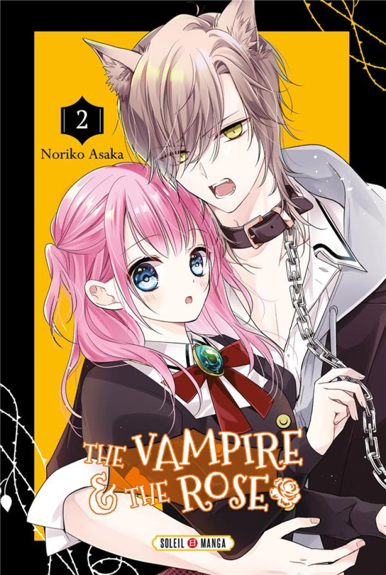 THE VAMPIRE AND THE ROSE T02 - ASAKA NORIKO - Soleil Productions