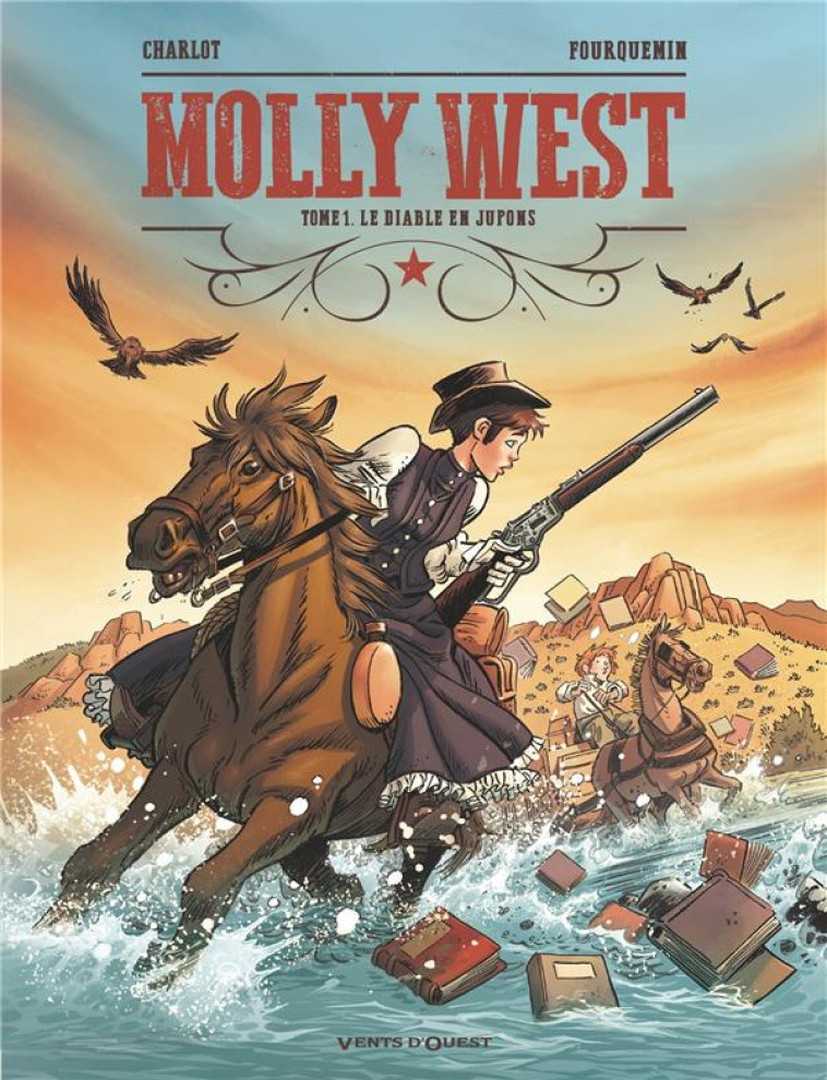 MOLLY WEST - TOME 01 - LE DIABLE EN JUPONS - CHARLOT/FOURQUEMIN - VENTS D'OUEST