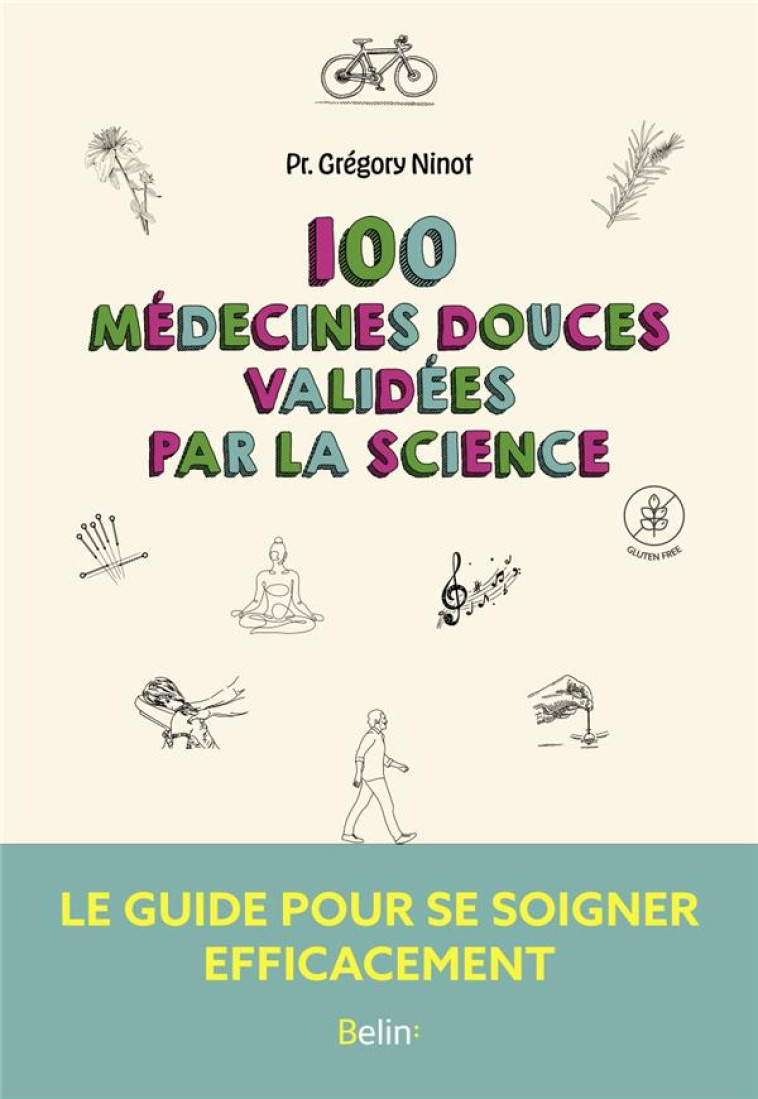 100 MEDECINES DOUCES VALIDEES PAR LA SCIENCE - NINOT/PERRIER - DORLING KINDERS