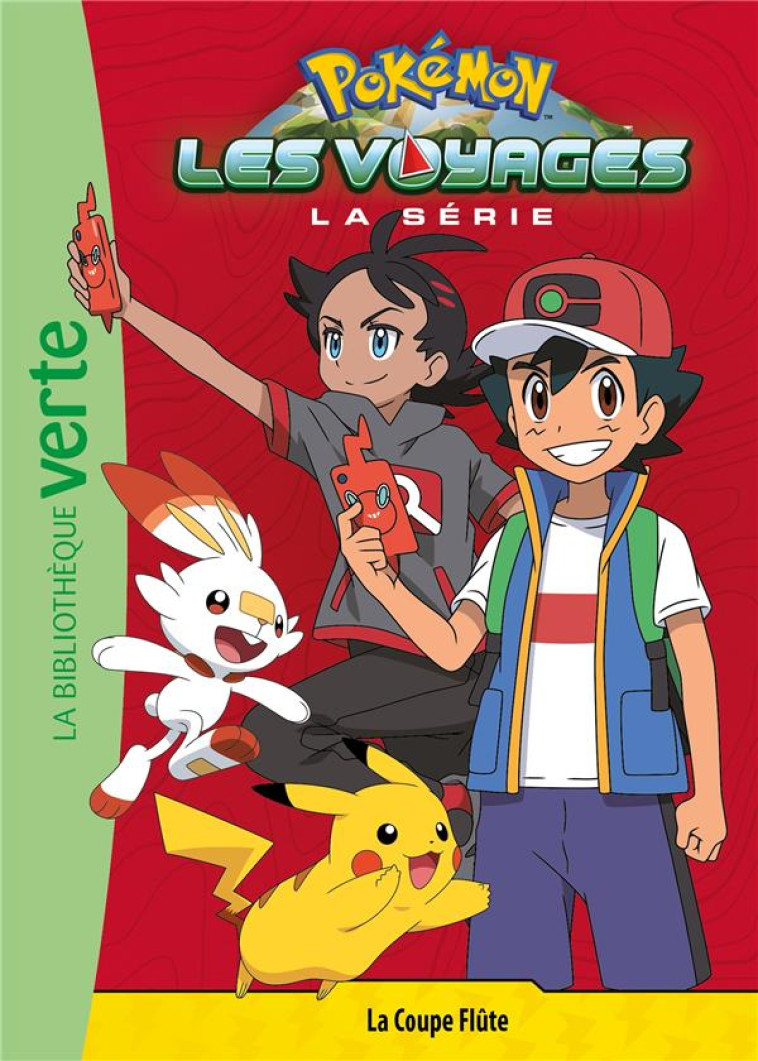 POKEMON LES VOYAGES - T04 - POKEMON LES VOYAGES 04 - LA COUPE FLUTE - XXX - HACHETTE