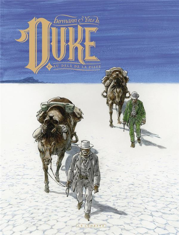 DUKE - TOME 6 - AU-DELA DE LA PISTE - YVES H./HERMANN - LOMBARD