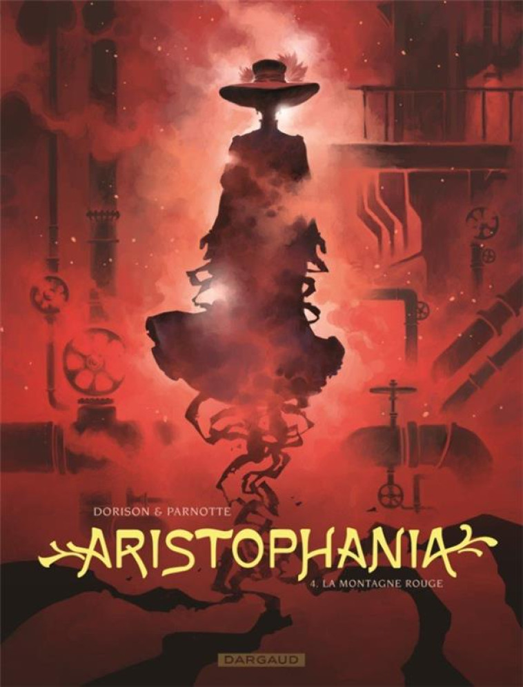 ARISTOPHANIA - TOME 4 - LA MONTAGNE ROUGE - DORISON XAVIER - DARGAUD