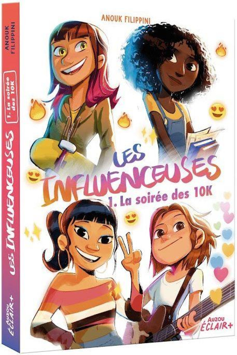 LES INFLUENCEUSES TOME 1 - LA SOIREE DES 10K - FILIPPINI/GUTH - PHILIPPE AUZOU