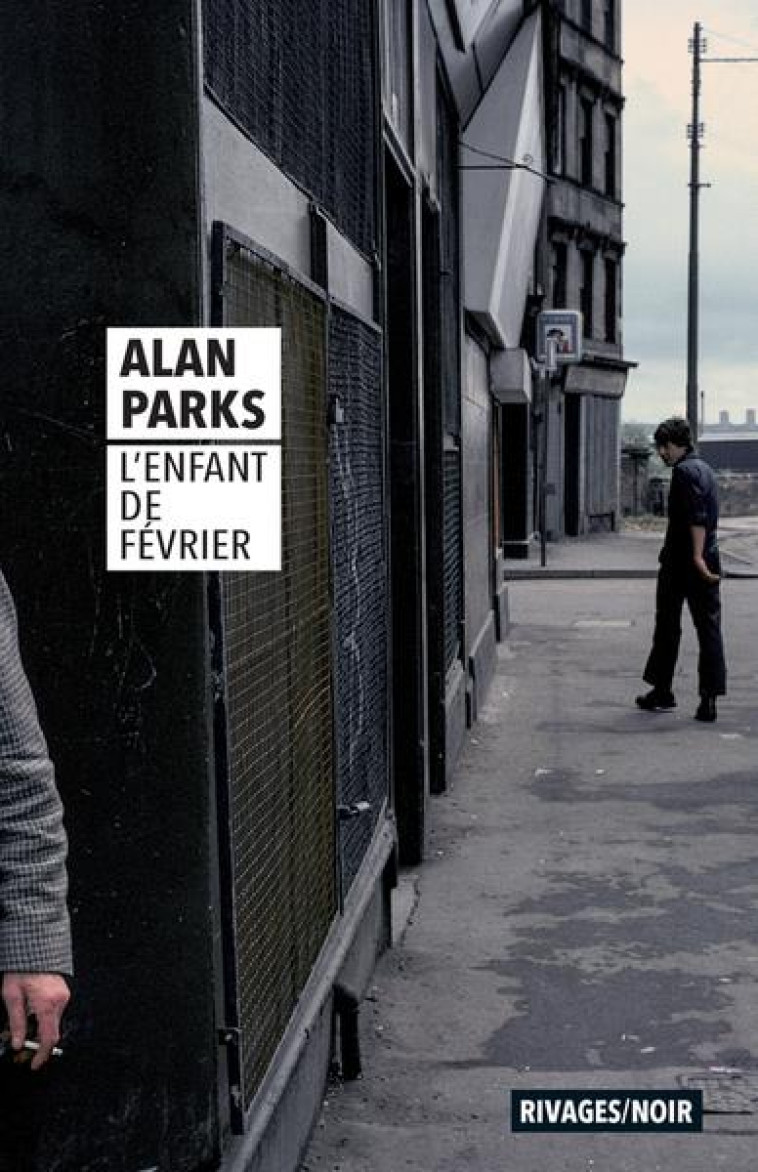 L-ENFANT DE FEVRIER - PARKS ALAN - Rivages