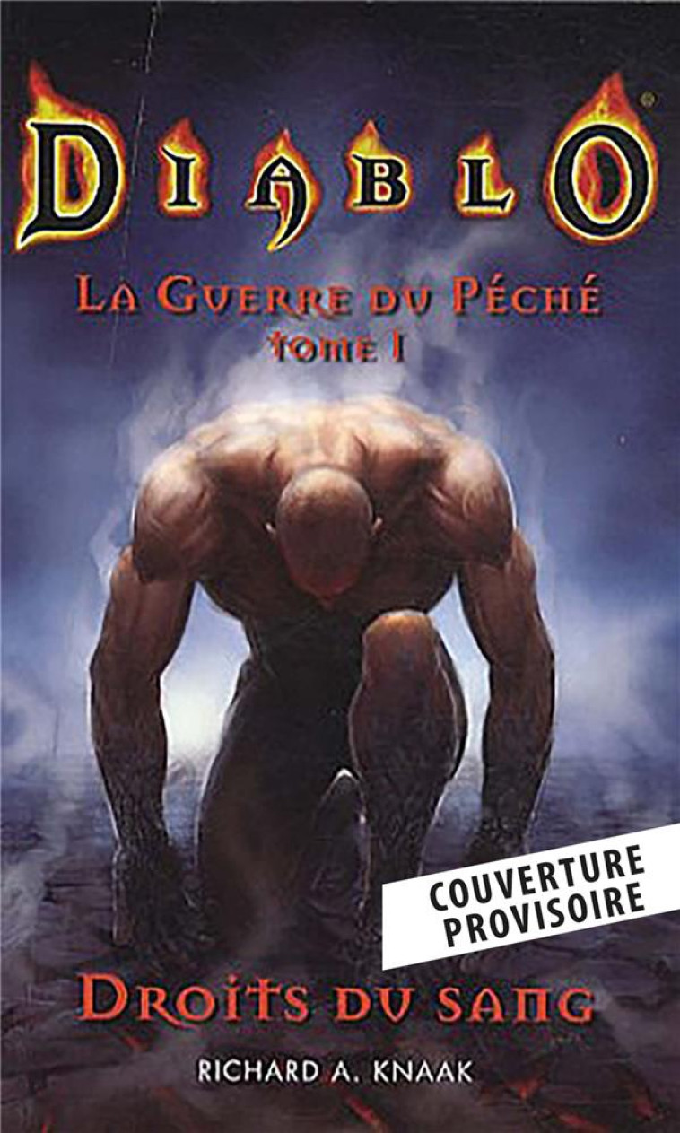 DIABLO - LA GUERRE DU PECHE T01 : DROITS DU SANG (NOUVELLE EDITION) - KNAAK RICHARD A. - PANINI