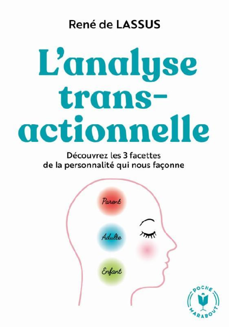 L-ANALYSE TRANSACTIONNELLE - LASSUS RENE - MARABOUT