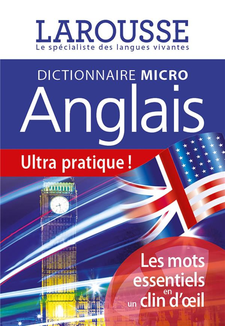 LAROUSSE MICRO ANGLAIS - LE PLUS PETIT DICTIONNAIRE D-ANGLAIS - XXX - LAROUSSE