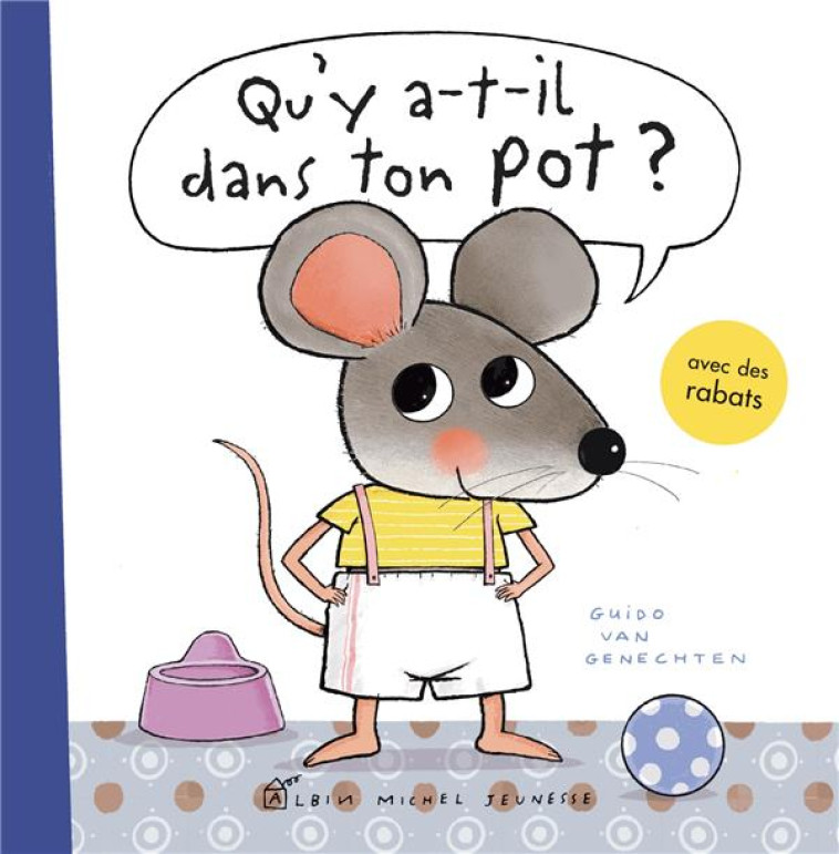 QU-Y A-T-IL DANS TON POT ? - VAN GENECHTEN GUIDO - ALBIN MICHEL