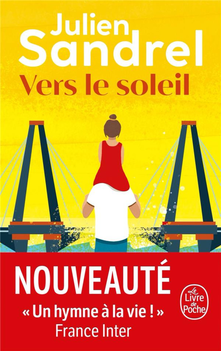 VERS LE SOLEIL - SANDREL JULIEN - LGF/Livre de Poche