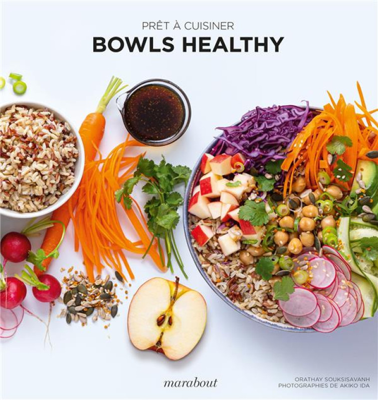 PRET A CUISINER - BOWLS HEALTHY - SOUKSISAVANH ORATHAY - MARABOUT