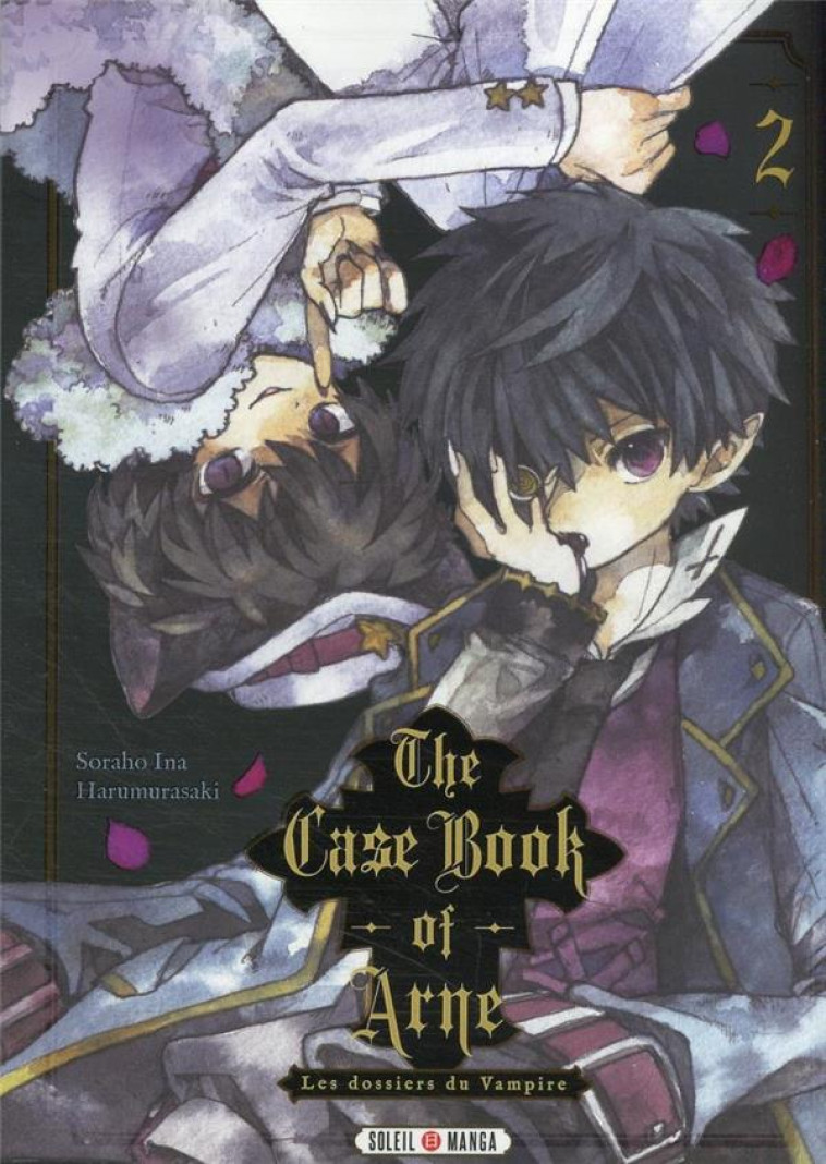 THE CASE BOOK OF ARNE T02 - LES DOSSIERS DU VAMPIRE - XXX - Soleil Productions