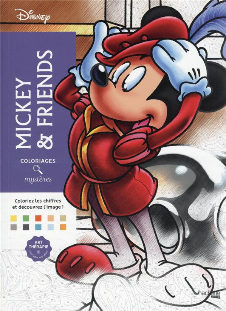 COLORIAGES MYSTERES DISNEY MICKEY AND FRIENDS - MARIEZ JEREMY - HACHETTE