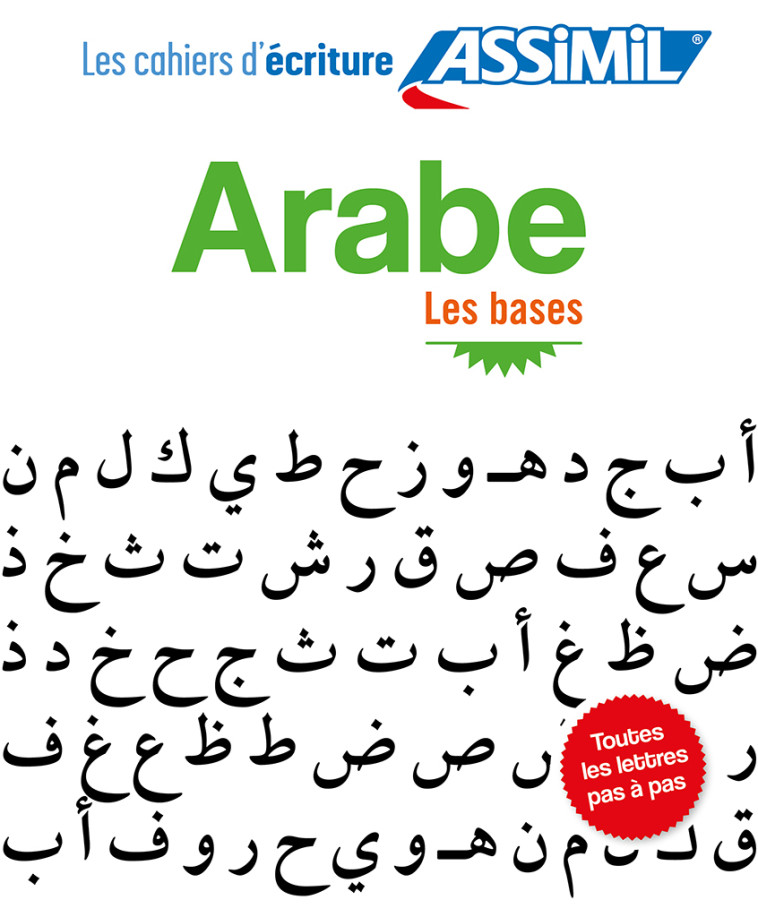 Arabe les bases (cahier d'exercices) -  BENALI Abdelghani - ASSIMIL