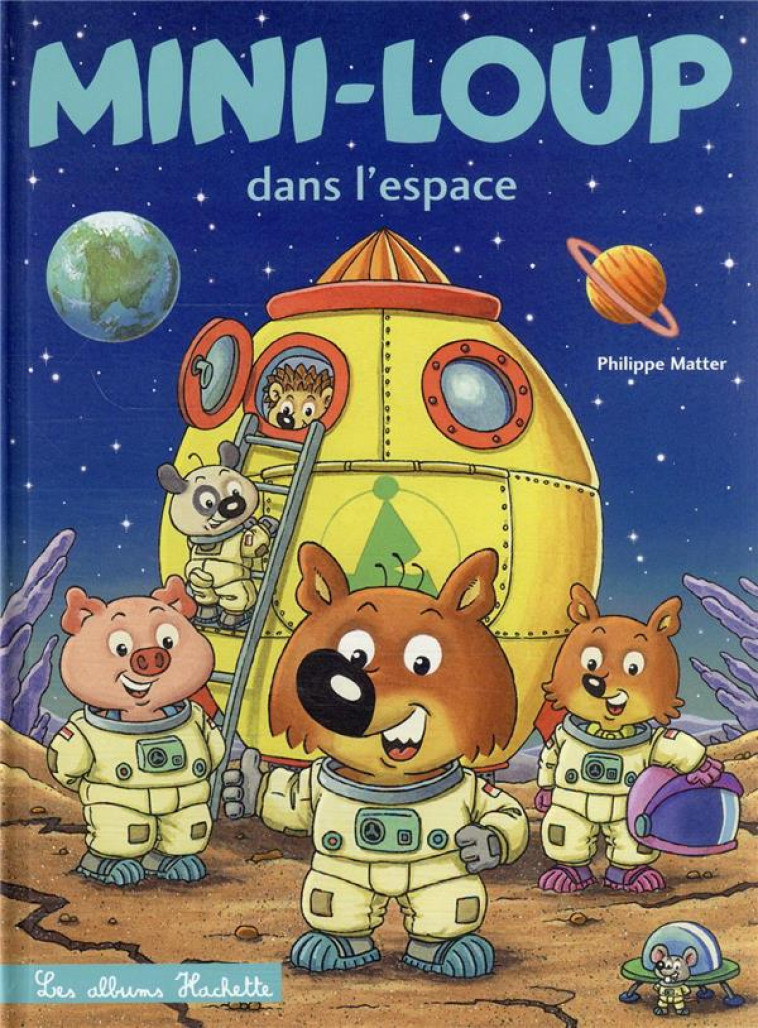 MINI-LOUP DANS L-ESPACE - NED - XXX - HACHETTE