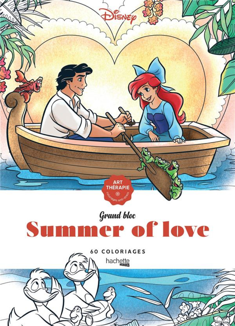 GRAND BLOC DISNEY - SUMMER OF LOVE - PEREZ C A. - HACHETTE