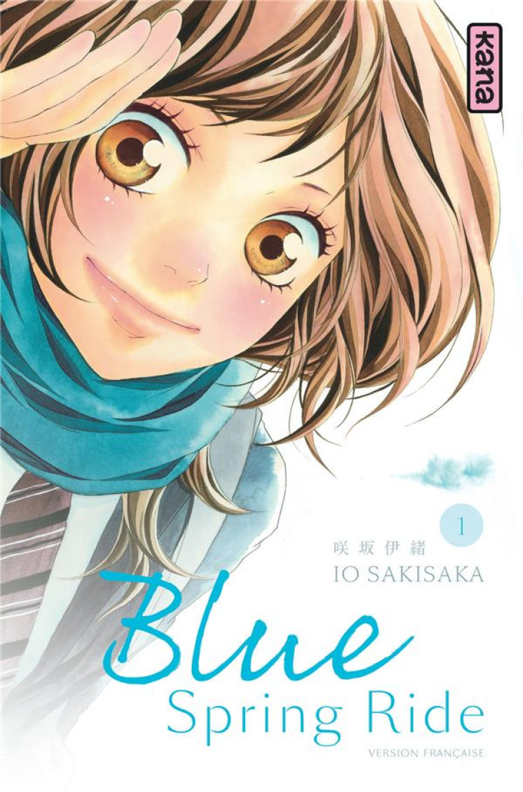 BLUE SPRING RIDE - TOME 1 - IO SAKISAKA - Kana