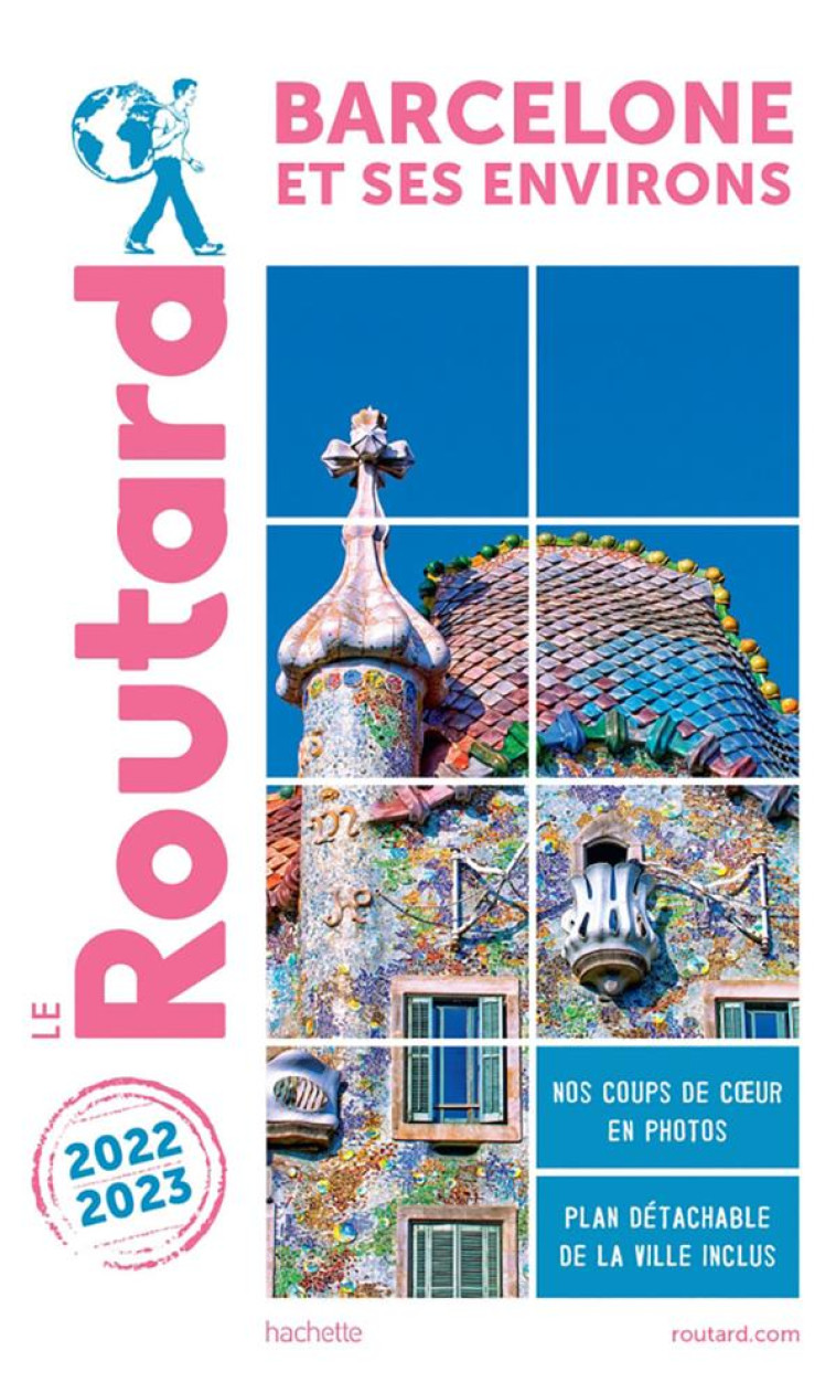 GUIDE DU ROUTARD BARCELONE 2022/23 - XXX - HACHETTE