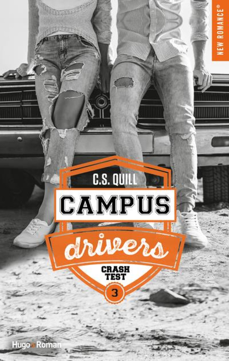 CAMPUS DRIVERS - TOME 3 CRASH TEST - VOL03 - QUILL C. S. - HUGO JEUNESSE