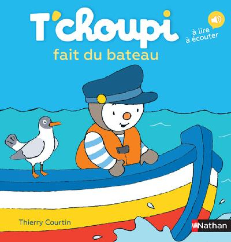 T-CHOUPI FAIT DU BATEAU - VOL51 - COURTIN THIERRY - CLE INTERNAT