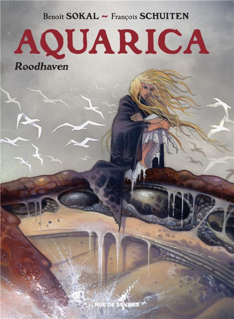 AQUARICA TOME 1 - ROODHAVEN - SOKAL/SCHUITEN - RUE DE SEVRES