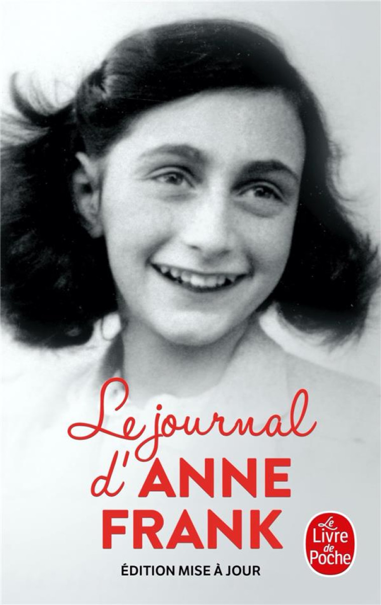 LE JOURNAL D'ANNE FRANK (NOUVELLE EDITION) - FRANK ANNE - LGF/Livre de Poche