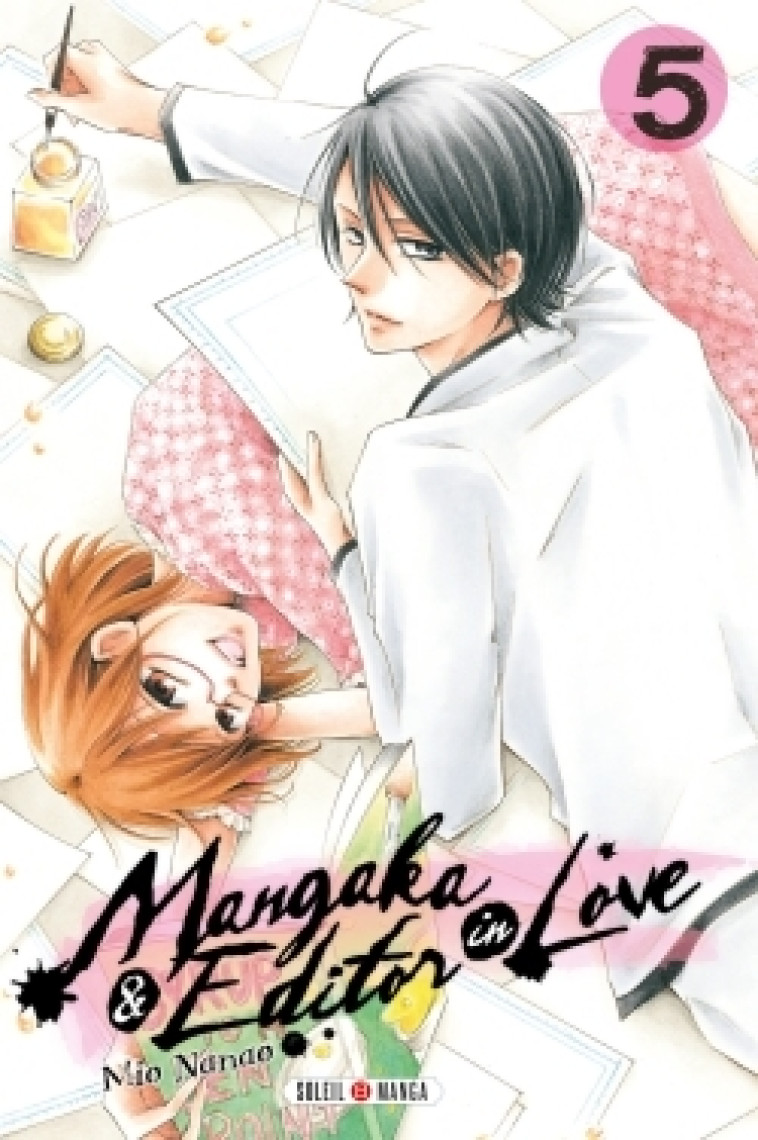 MANGAKA AND EDITOR IN LOVE T05 - Mio Nanao - SOLEIL