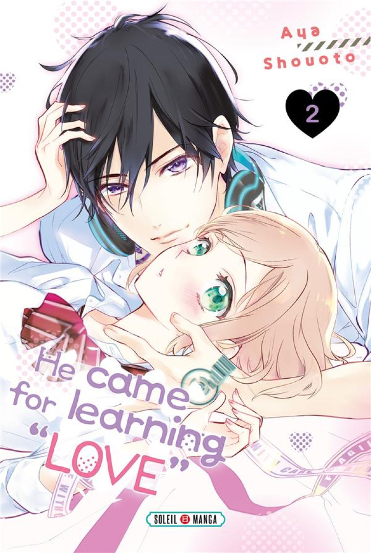 HE CAME FOR LEARNING LOVE T02 - SHOUOTO AYA - Soleil Productions