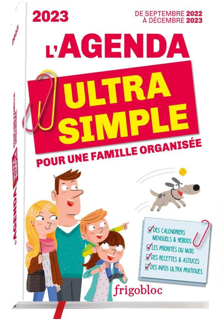 AGENDA 2023 ULTRA SIMPLE POUR UNE FAMILLE ORGANISEE ! (DE SEPT. 2022 A DEC. 2023) - XXX - NC