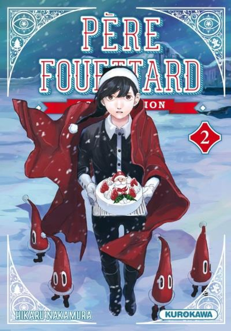 PERE FOUETTARD CORPORATION - TOME 2 - VOL02 - NAKAMURA HIKARU - KUROKAWA