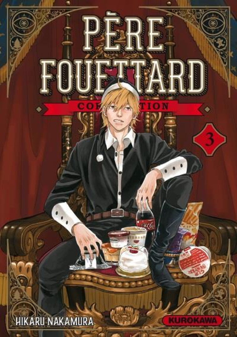 PERE FOUETTARD CORPORATION - TOME 3 - VOL03 - NAKAMURA HIKARU - KUROKAWA