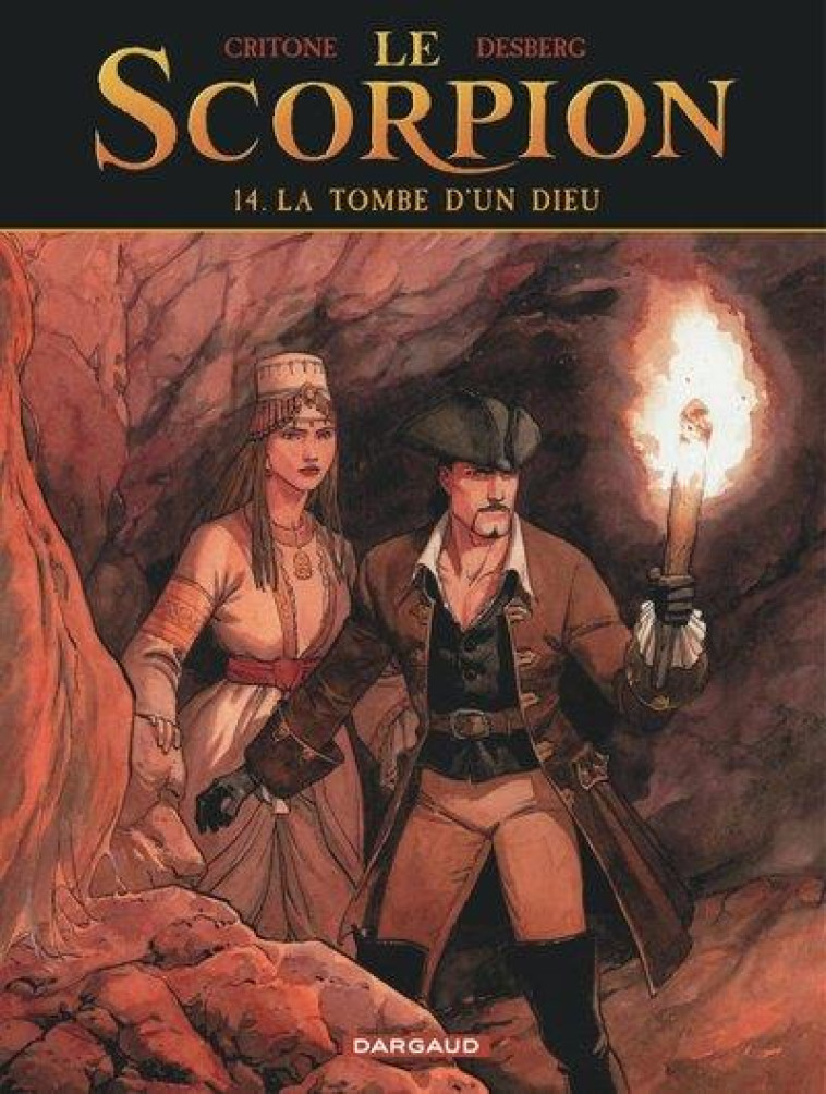 LE SCORPION - TOME 14 - LA TOMBE D'UN DIEU - DESBERG STEPHEN - DARGAUD