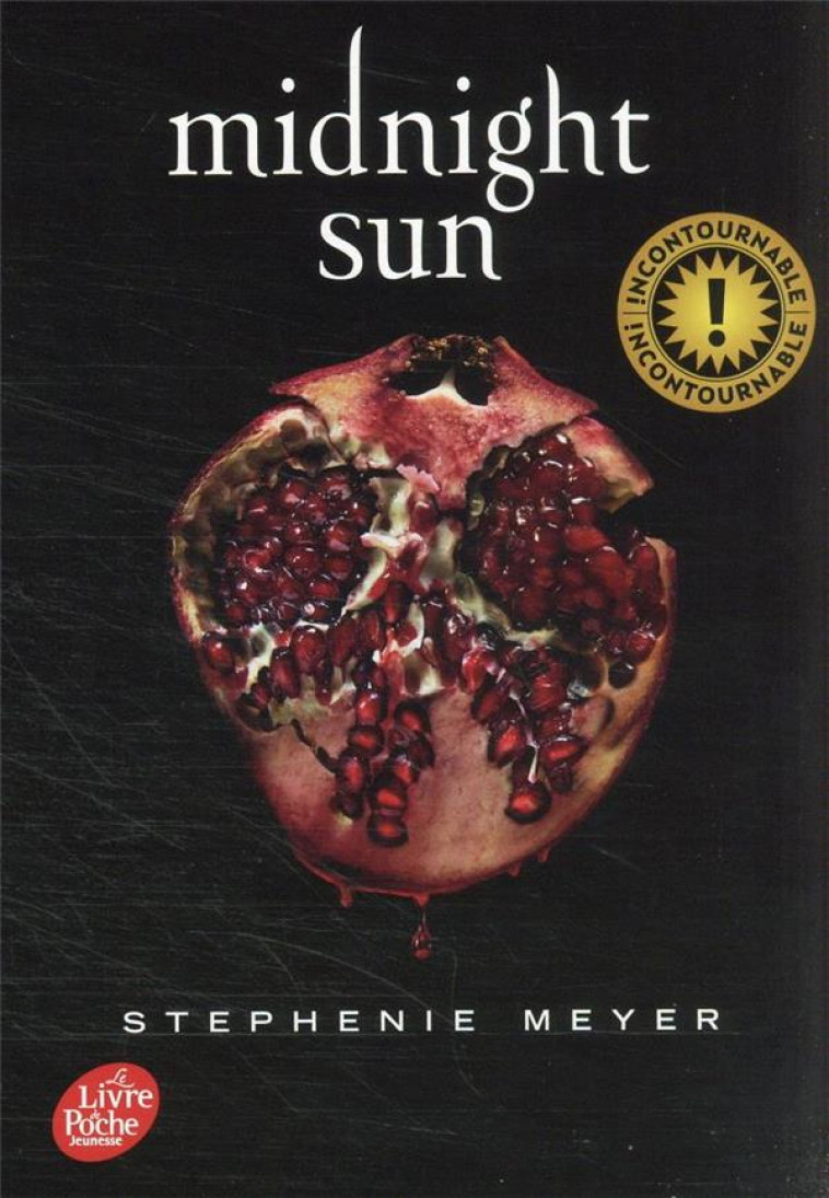 TWILIGHT - T05 - MIDNIGHT SUN - SAGA TWILIGHT - MEYER STEPHENIE - HACHETTE