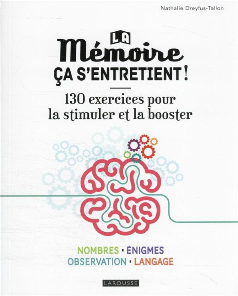 LA MEMOIRE CA S'ENTRETIENT ! - XXX - LAROUSSE