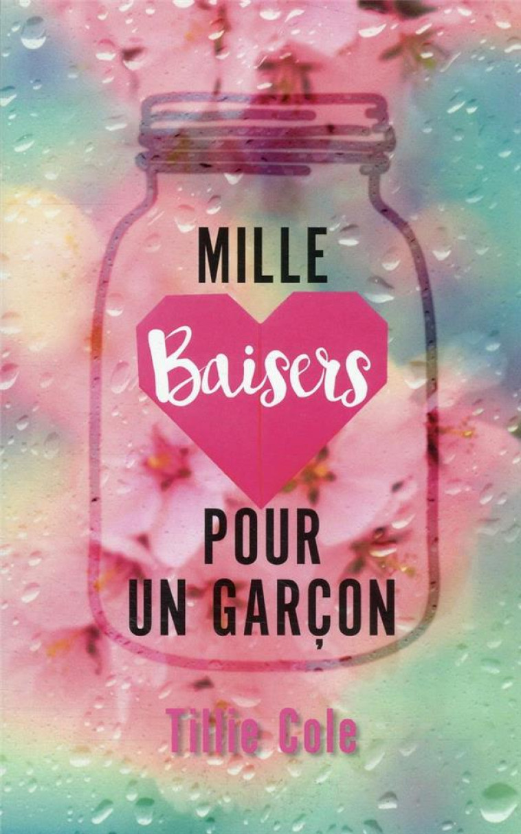 MILLE BAISERS POUR UN GARCON - COLE TILLIE - HACHETTE