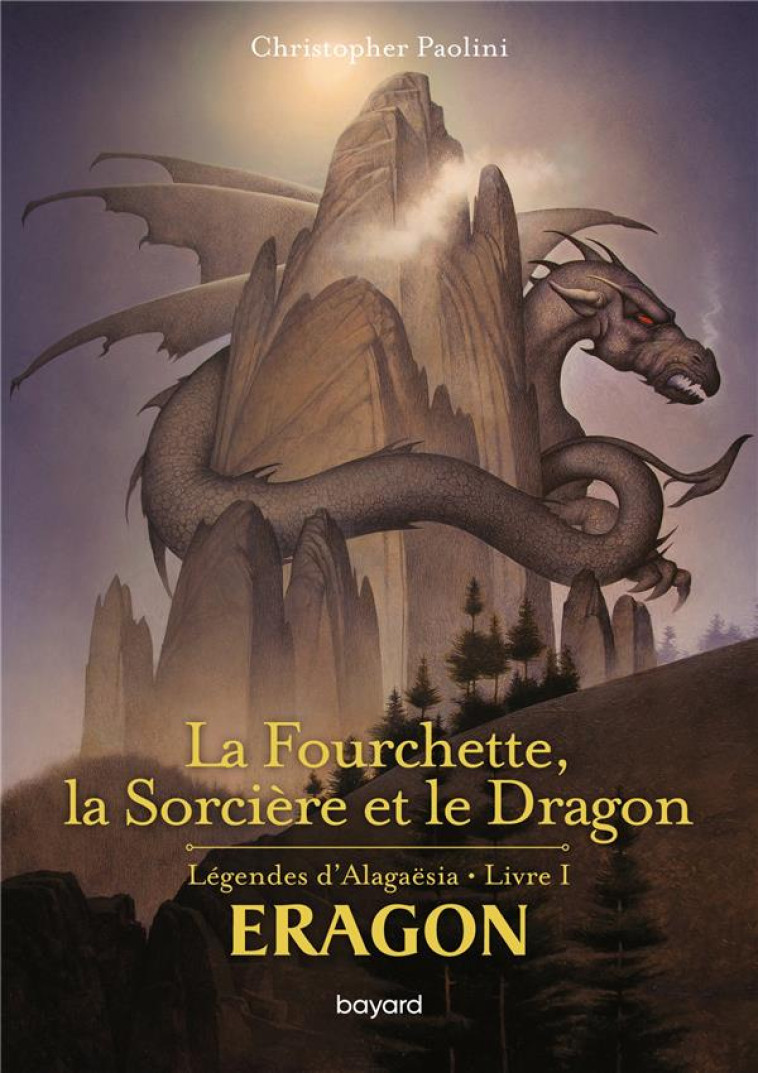 LA FOURCHETTE LA SORCIERE ET LE DRAGON - POCHE 2022 - PAOLINI/PALENCAR - BAYARD JEUNESSE