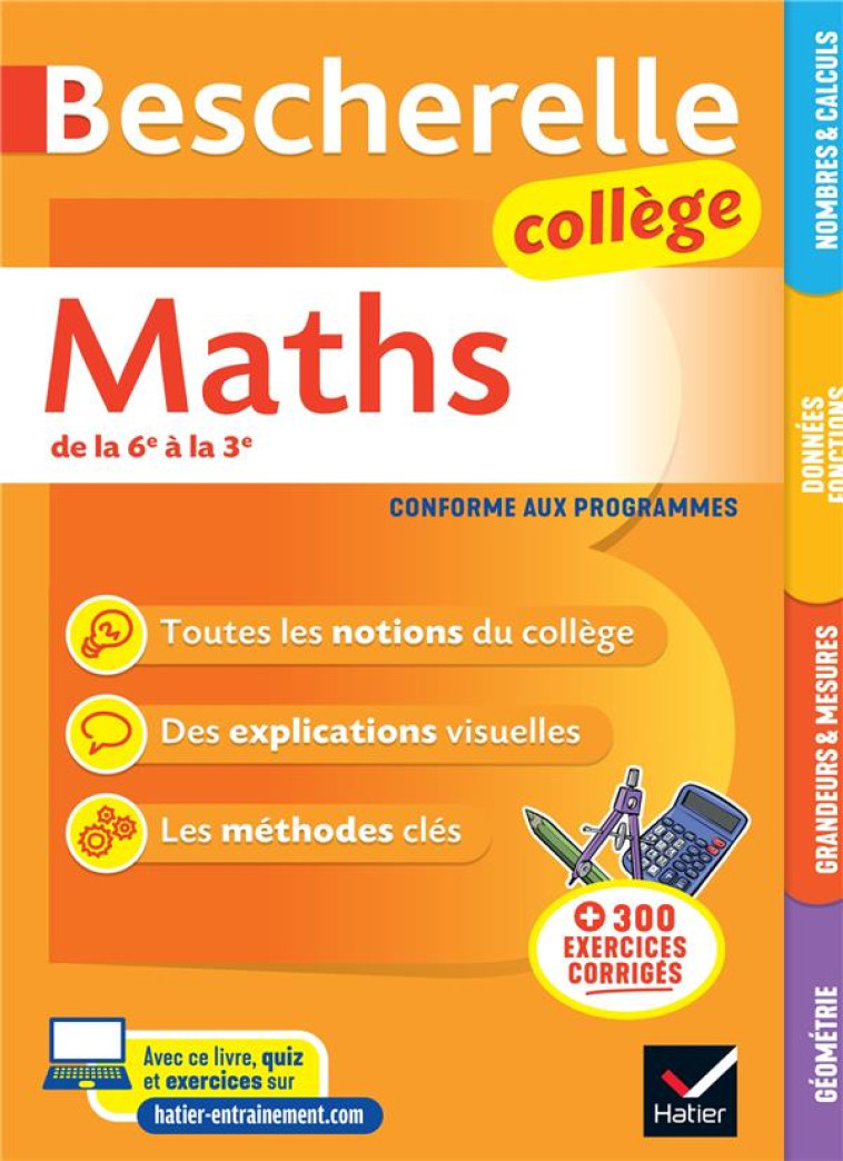 BESCHERELLE MATHS COLLEGE (6E, 5E, 4E, 3E) - LA REFERENCE EN MATHS POUR LES COLLEGIENS - MANTE - HATIER SCOLAIRE