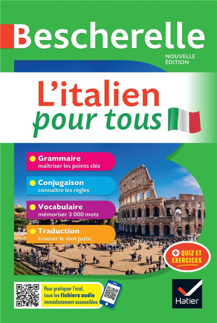 BESCHERELLE L'ITALIEN POUR TOUS - NOUVELLE EDITION - GRAMMAIRE, CONJUGAISON, VOCABULAIRE - CHIONNE/EL GHAOUI - HATIER SCOLAIRE