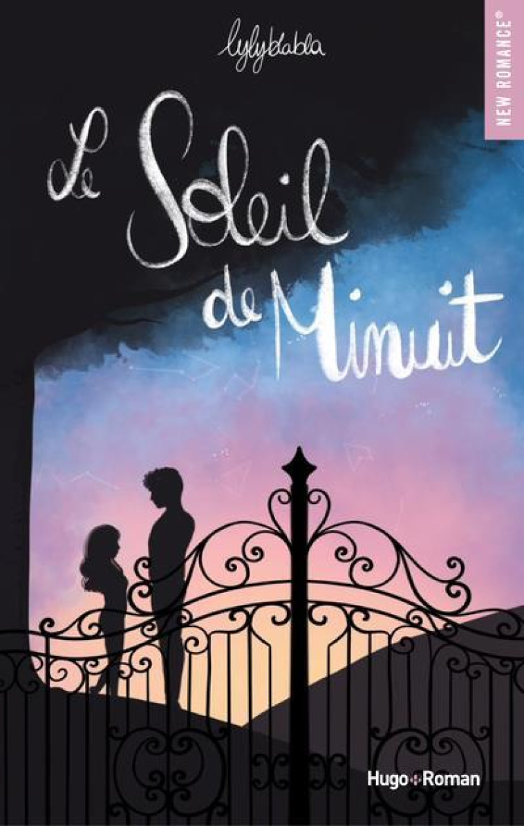 LE SOLEIL DE MINUIT - TOME 1 - VOL01 - LYLYBLABLA - HUGO JEUNESSE