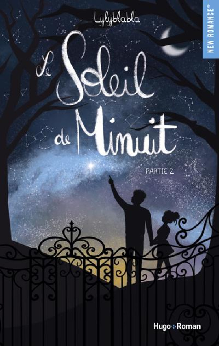 LE SOLEIL DE MINUIT - TOME 2 - LYLYBLABLA - HUGO JEUNESSE