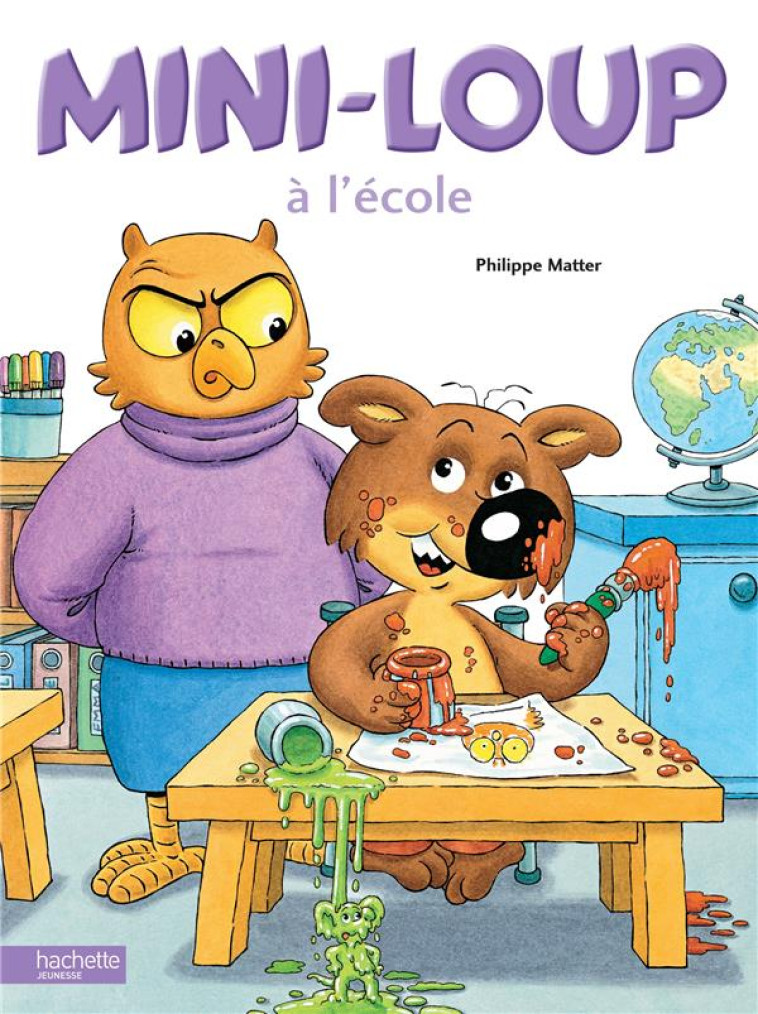 MINI-LOUP A L'ECOLE - MATTER PHILIPPE - HACHETTE