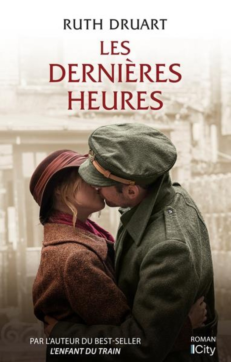 LES DERNIERES HEURES - DRUART RUTH - CITY