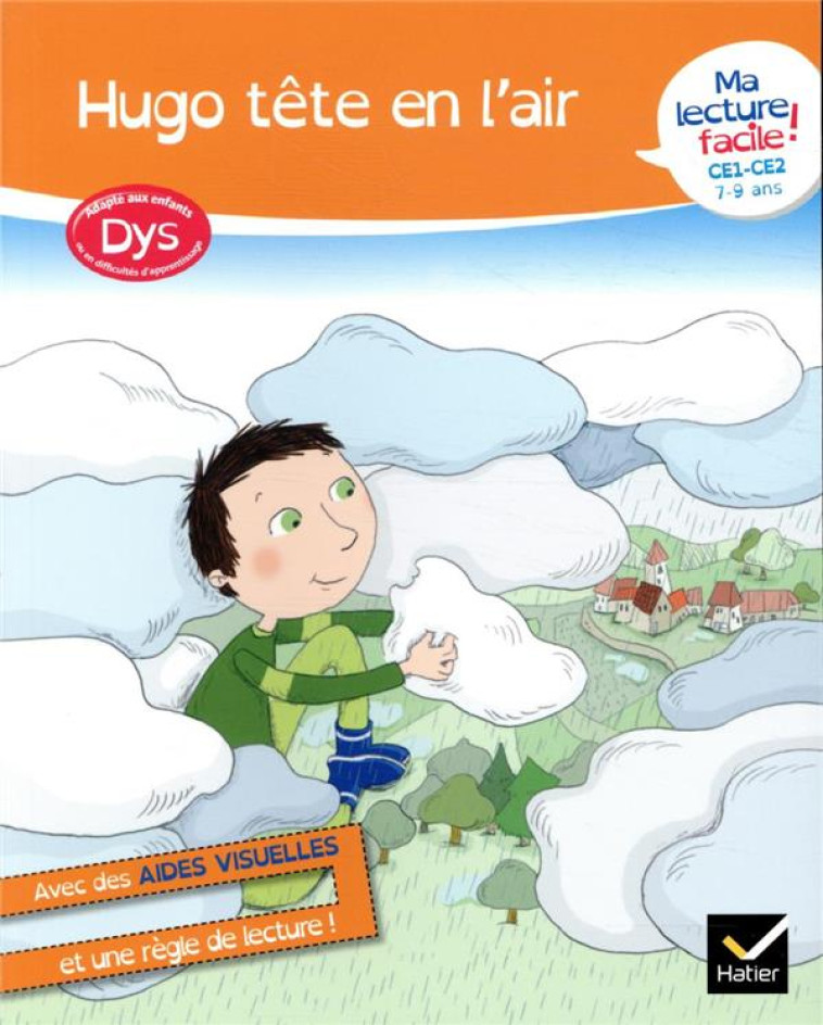 MA LECTURE FACILE DYS CE1-CE2 : HUGO TETE EN L'AIR - BARGE/OVERZEE - HATIER SCOLAIRE