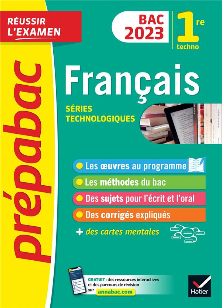 PREPABAC FRANCAIS 1RE TECHNOLOGIQUE - BAC 2023 - AVEC LES OEUVRES AU PROGRAMME 2022-2023 - BERNARD/MARECHAL - HATIER SCOLAIRE