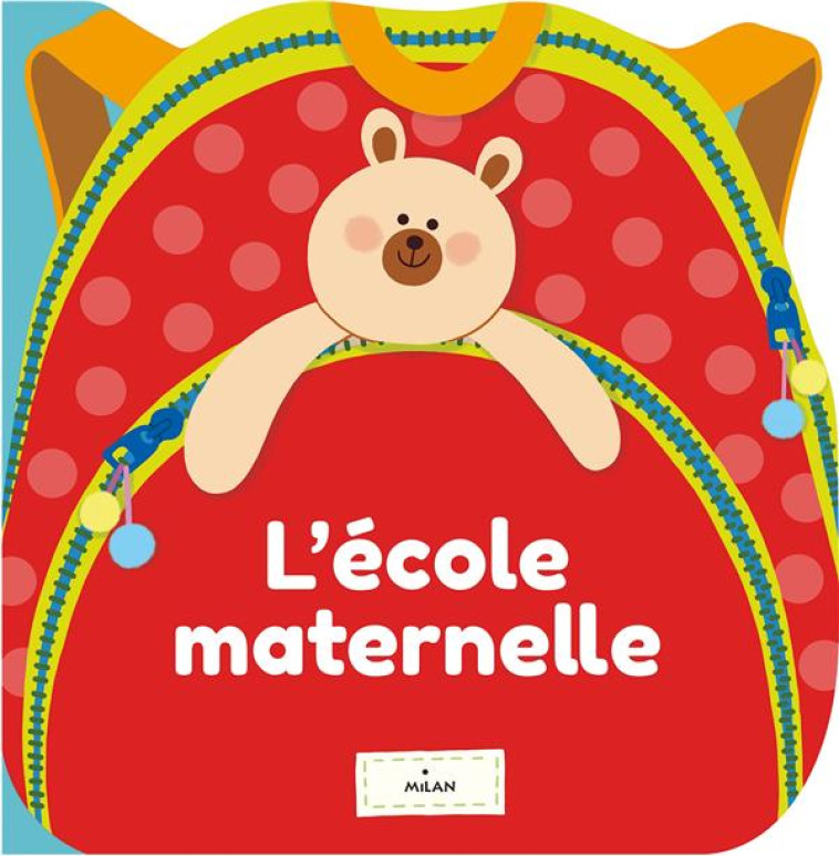 L'ECOLE MATERNELLE - HUNG/BECUE/RISTORD - MILAN