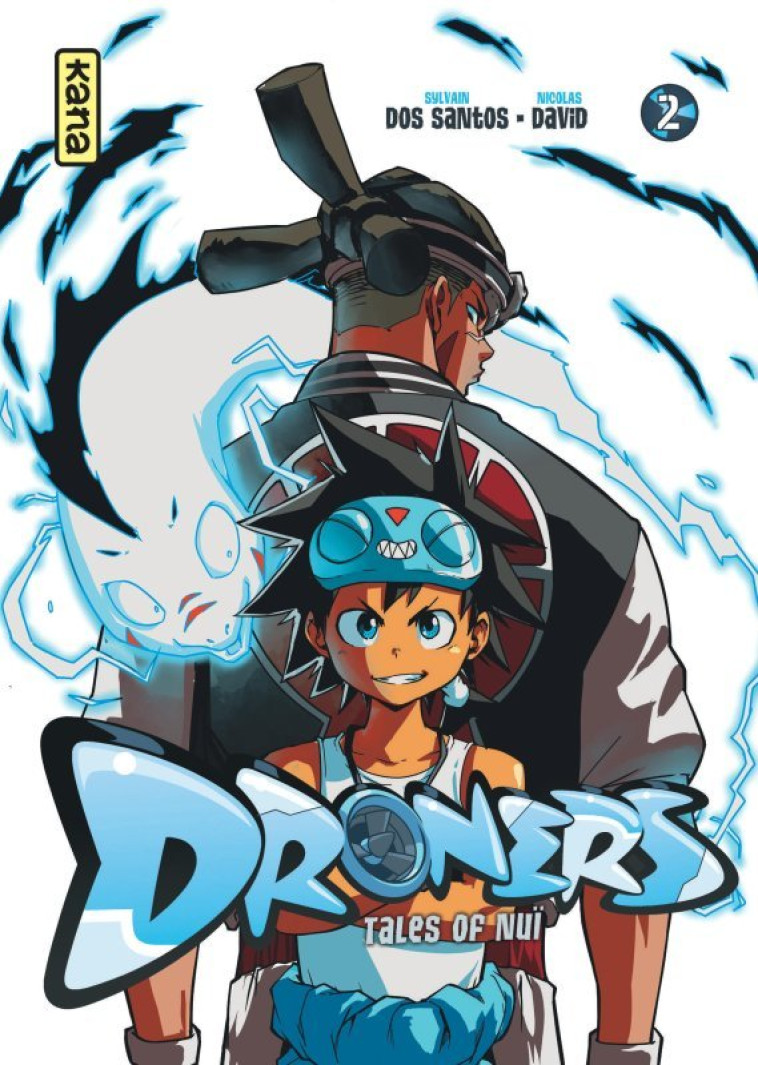 DRONERS - TALES OF NUI - TOME 2 -  Dos Santos Sylvain - KANA