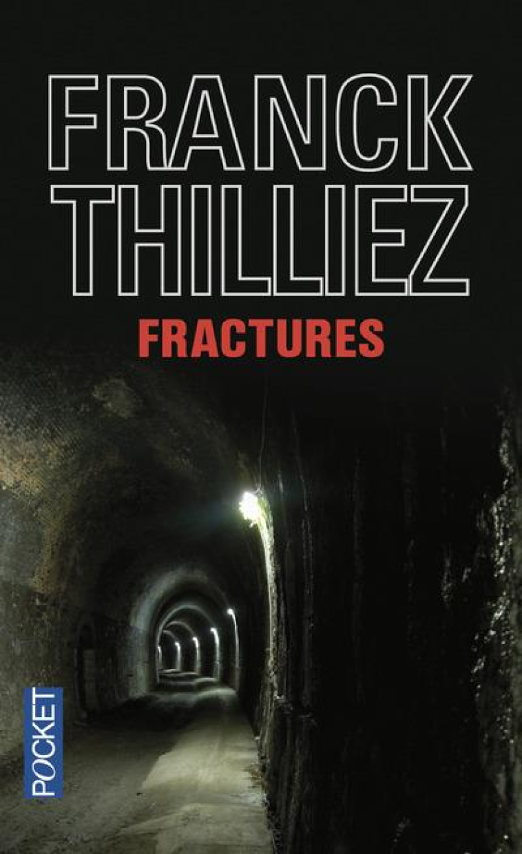 FRACTURES - THILLIEZ FRANCK - POCKET